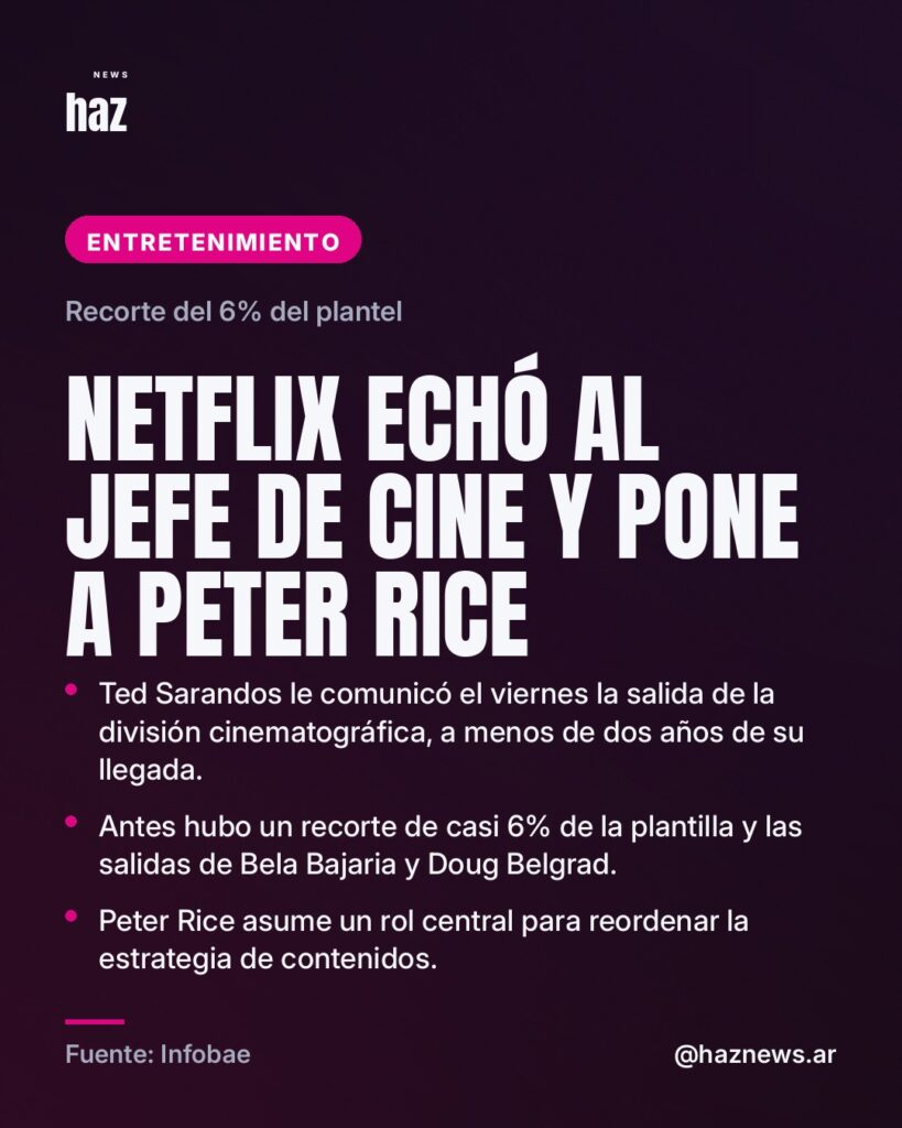Netflix echó al jefe de cine y pone a Peter Rice