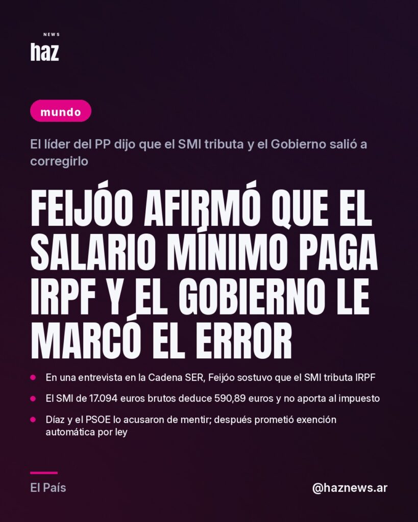 Feijóo afirmó que el salario mínimo paga IRPF y el Gobierno le marcó el error