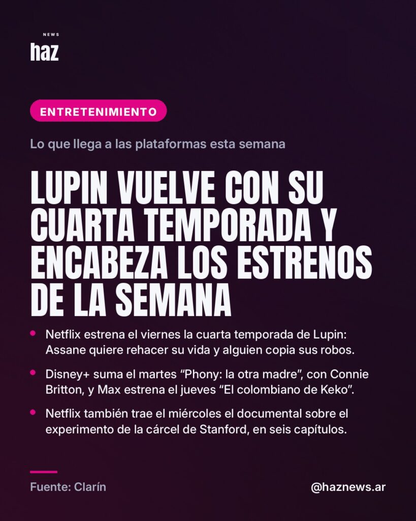 Lupin vuelve con su cuarta temporada y encabeza los estrenos de la semana
