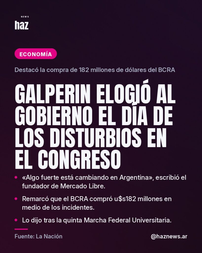 Galperin elogió al Gobierno el día de los disturbios en el Congreso